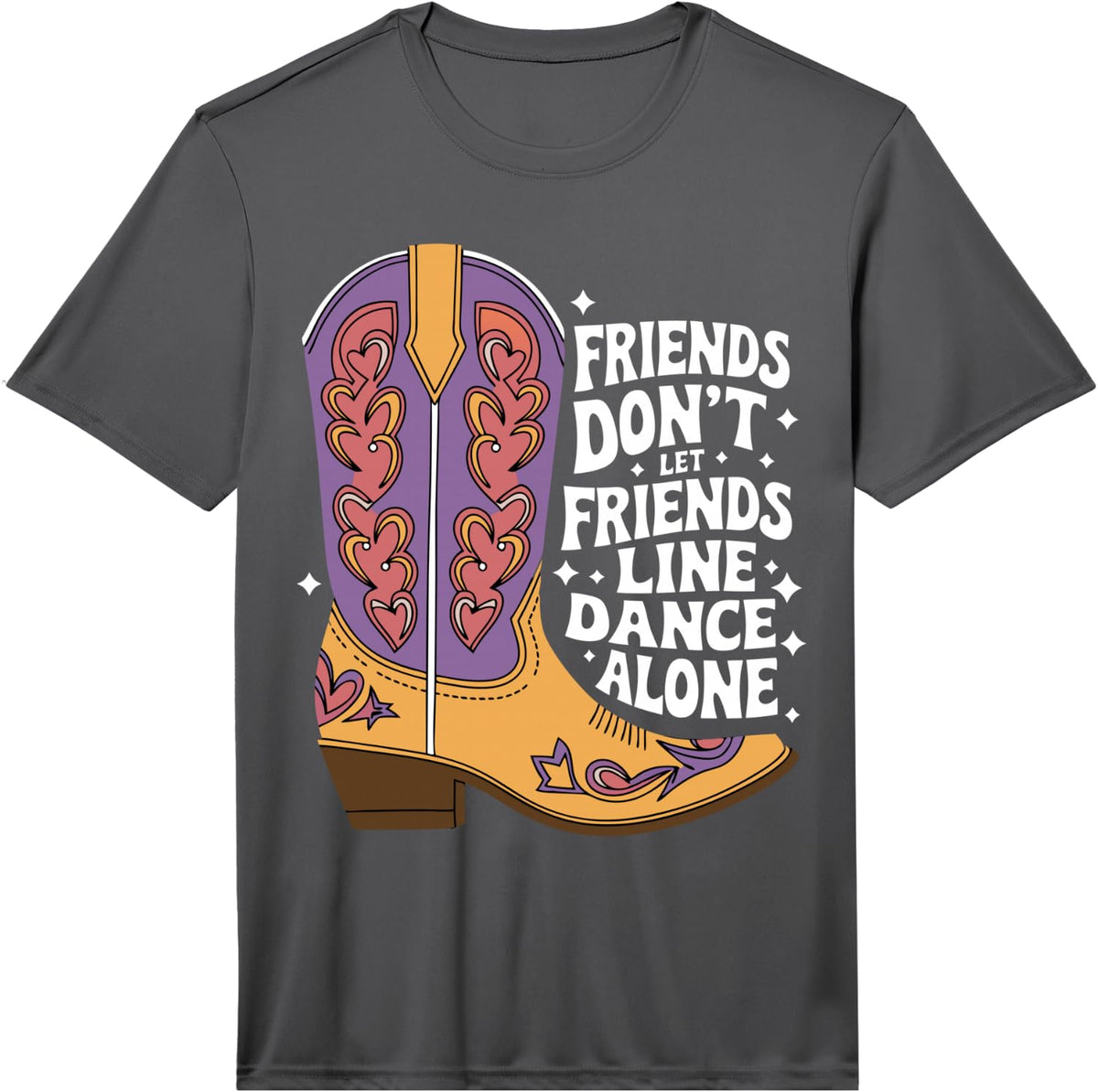Line Dancing Friends Don't Let Friends Dance Alone Line Dance Performance T-Shirt - Asphalt Grey