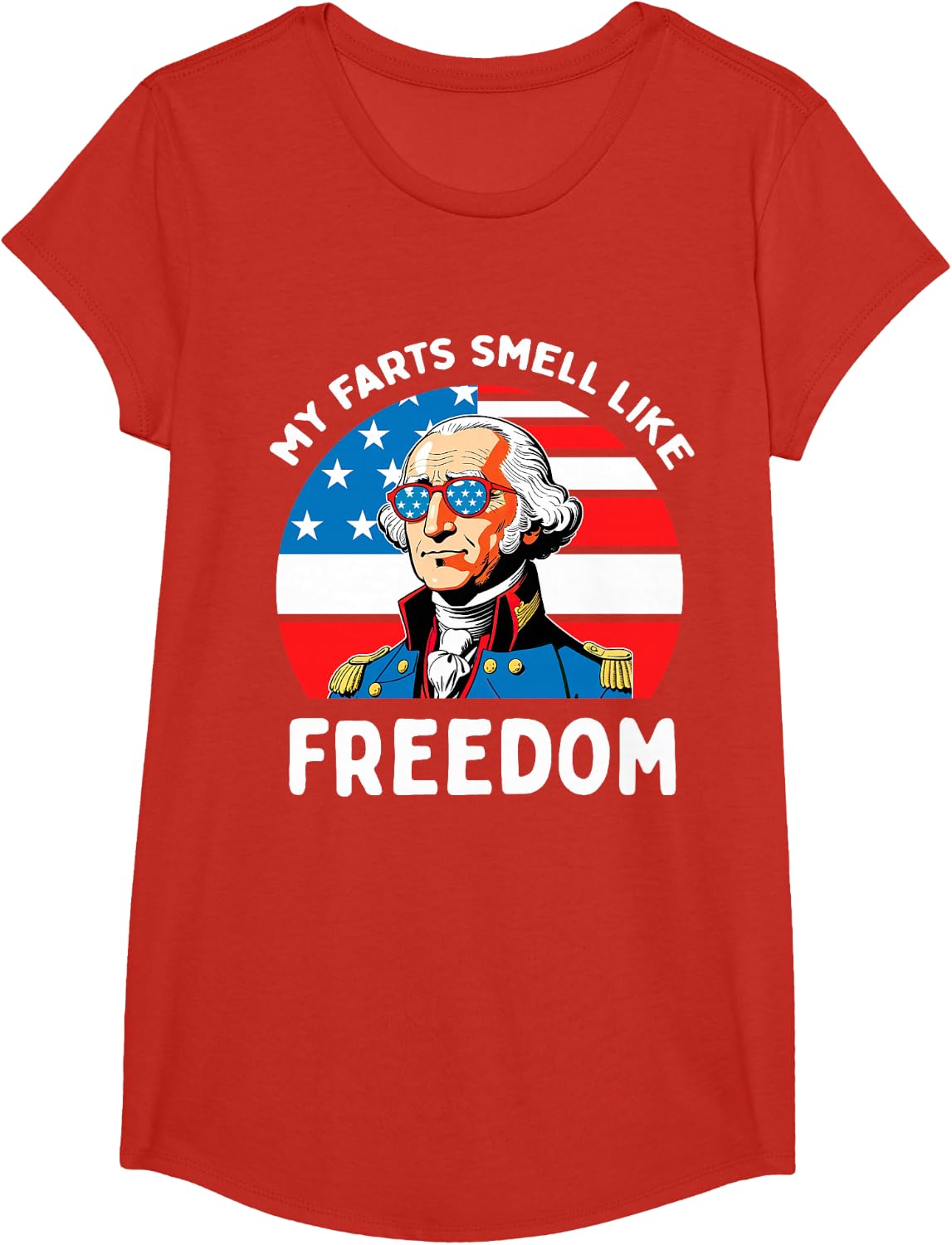 My Farts Smell Like Freedom Funny George Washington USA Mens T-Shirt - Girls Red