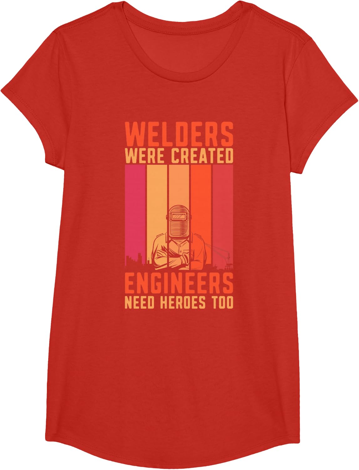 Engineers Need Heroes Too Welder Funny Welder Welding T-Shirt - Girls Red
