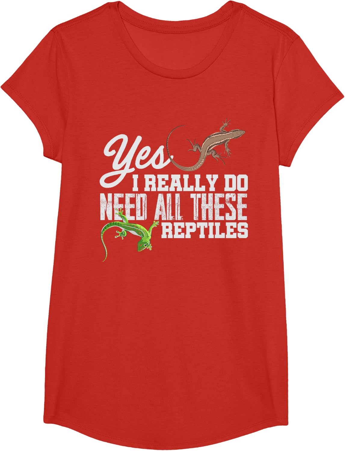 Yes I Really Do Need All These Reptiles Snake Lizard Gecko T-Shirt - Girls Red