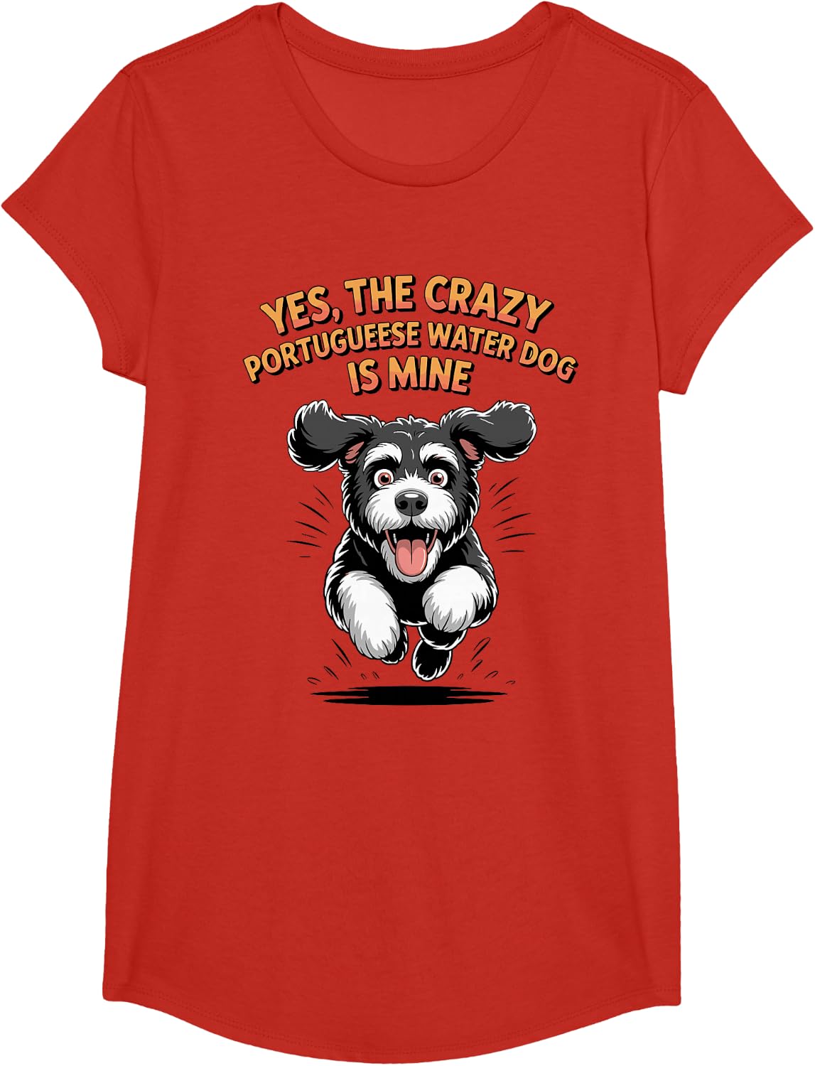 Yes, the Crazy Portuguese Water Dog is Mine PWD Breed Portie T-Shirt - Girls Red