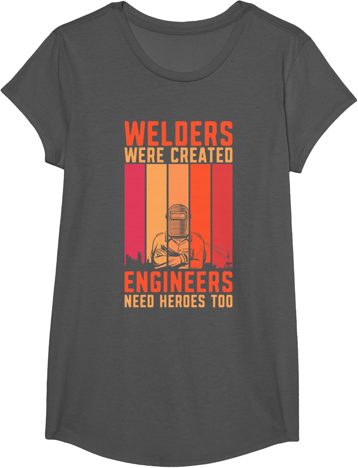Engineers Need Heroes Too Welder Funny Welder Welding T-Shirt - Girls Asphalt Grey