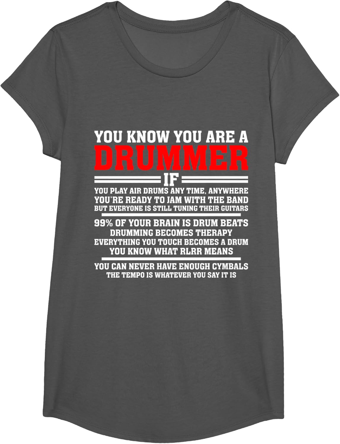 You know you're a drummer when you play air drum at any time T-Shirt - Girls Asphalt Grey