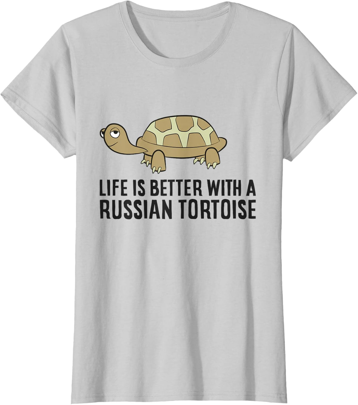 Life Is Better With A Russian Tortoise T-Shirt - Silver Grey