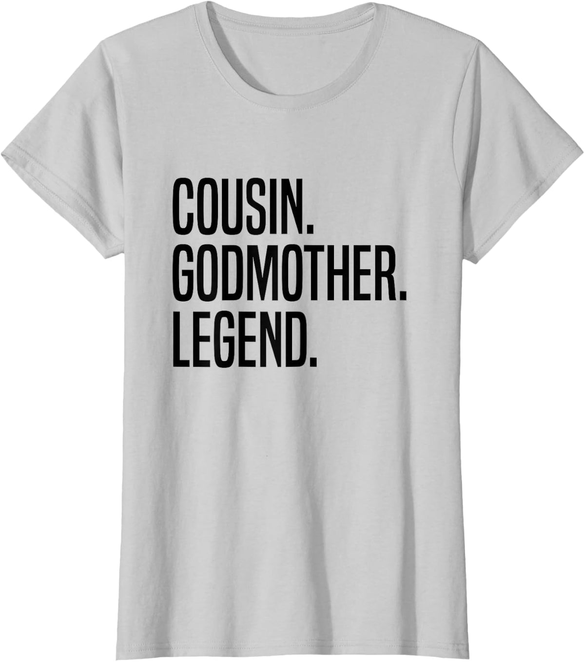 Cousin Godmother Legend T-Shirt - Silver Grey