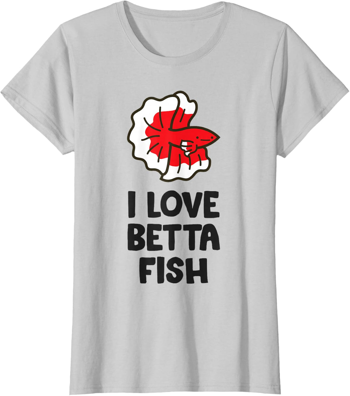 I Love Betta Fish T-Shirt - Silver Grey