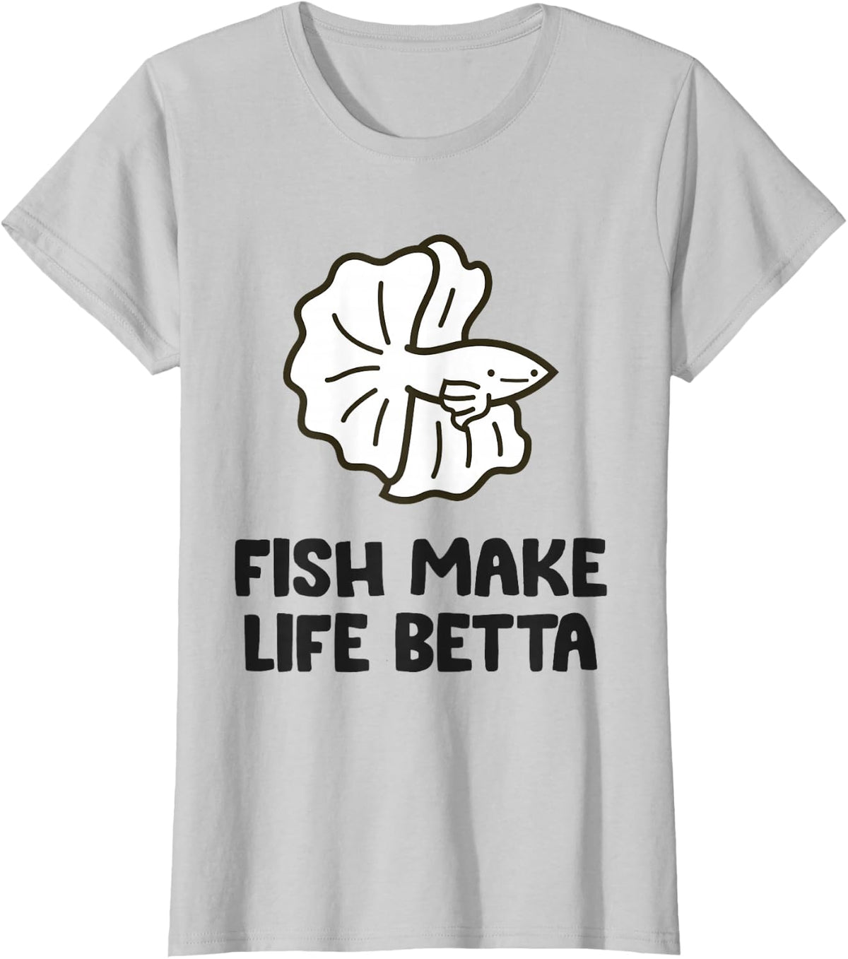Betta Fish Siamese Fighting Fish Fish Make Life Betta T-Shirt - Silver Grey