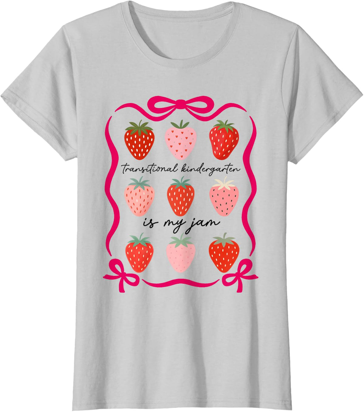 Transitional Kindergarten is My Jam Strawberry TK Teacher T-Shirt Tee - Silver Grey
