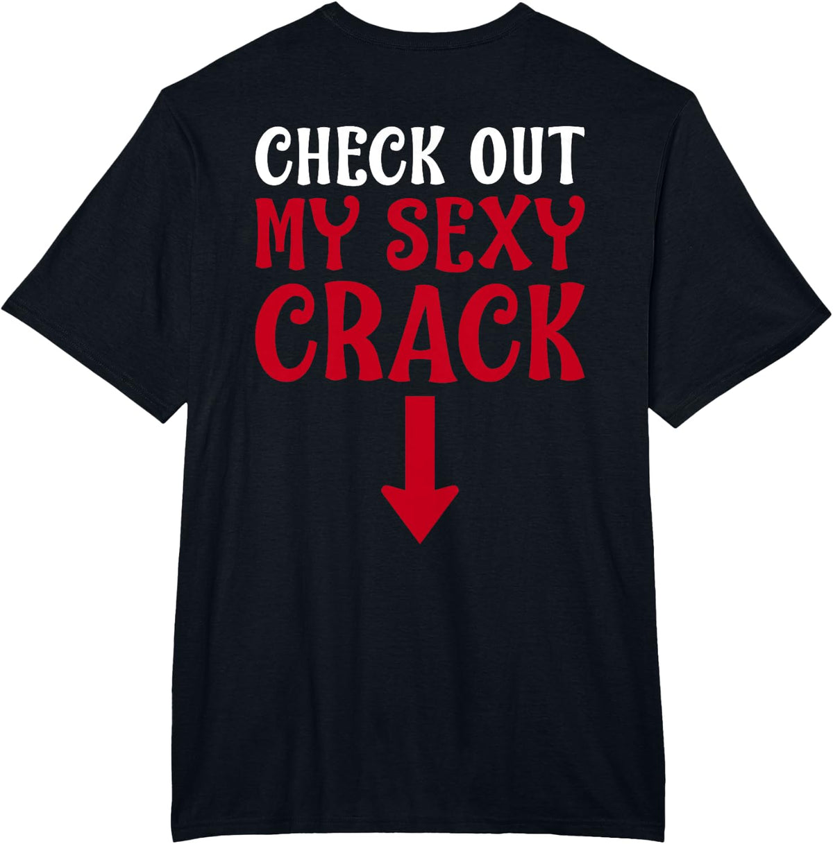 Check Out My Sexy Crack | Funny Plumber + Pipefitter T-Shirt - Black