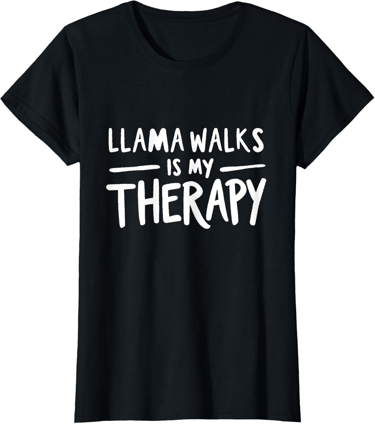 Llama Walks is My Therapy Funny Furry Farm Humor T-Shirt - Black