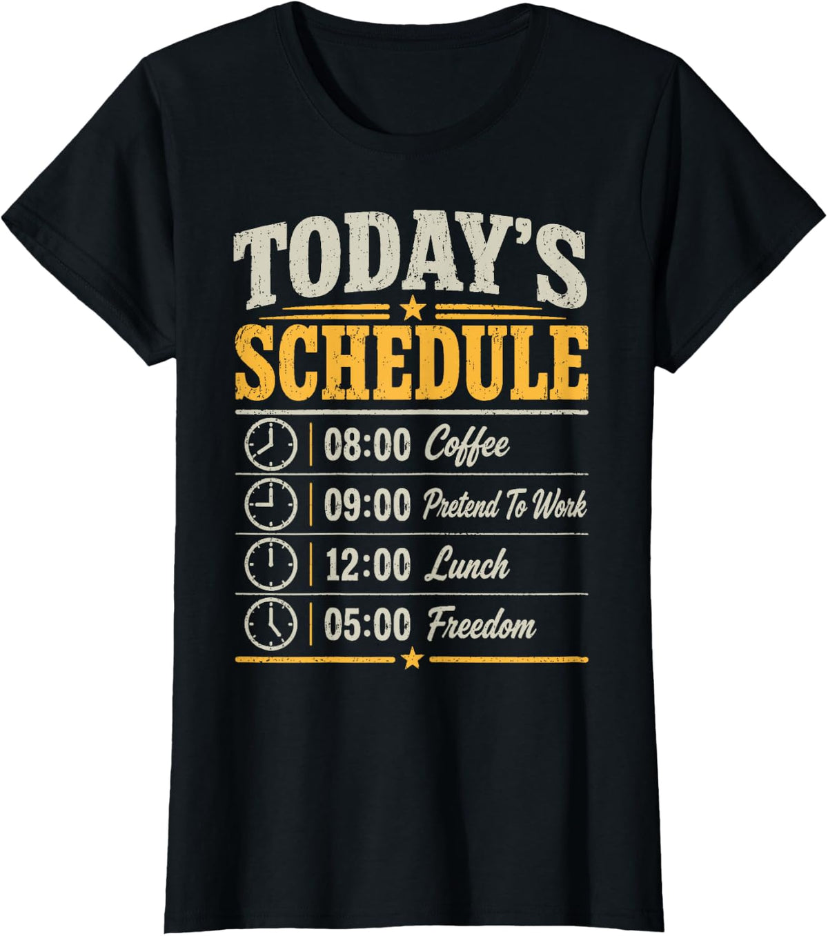 Today's Schedule Funny Sarcastic Quote Graphic T-Shirt - Black