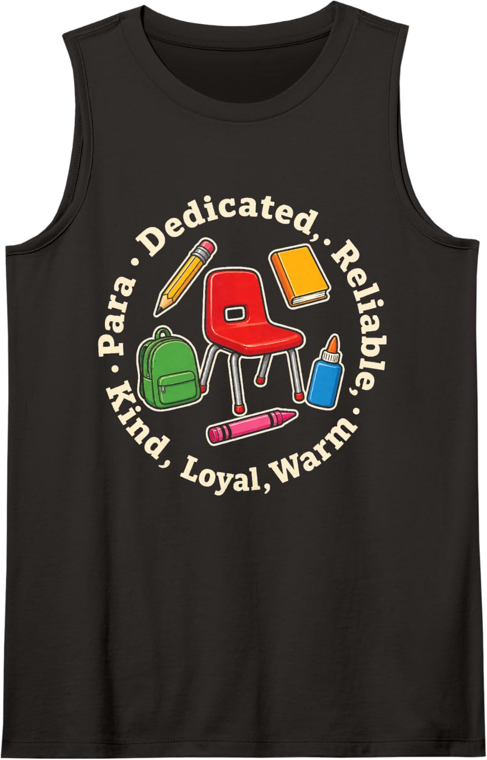 Paraprofessional Aide Dedicated Reliable Warm Loyal Kind Sleeveless Tank Top - Black
