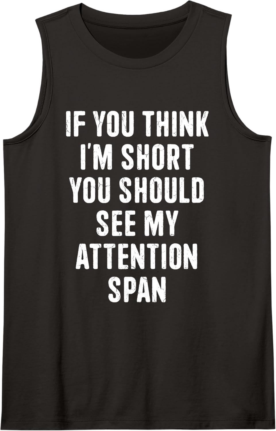 If You Think I'm Short ADHD Awareness Month Orange Ribbon Sleeveless Tank Top - Black