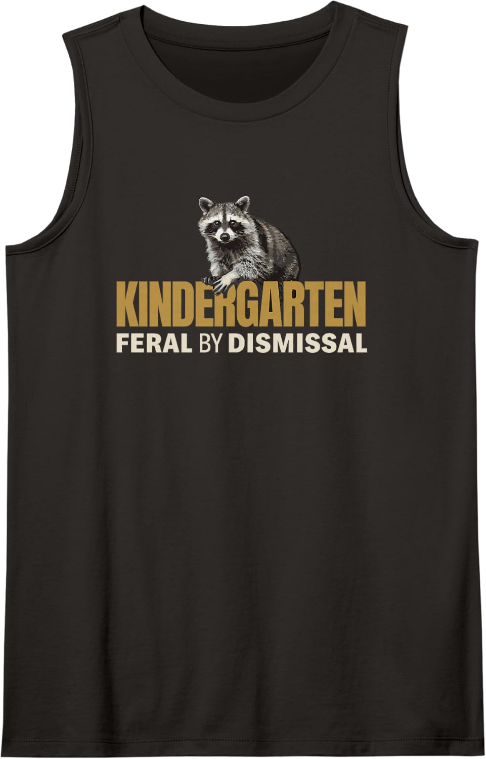 Funny Kindergarten Teacher Raccoon Humor for Women Who Teach Sleeveless Tank Top - Black
