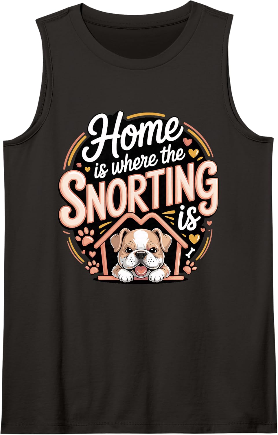 Home is Where the Snorting is Boston Terrier Bostie Tank Top - Black
