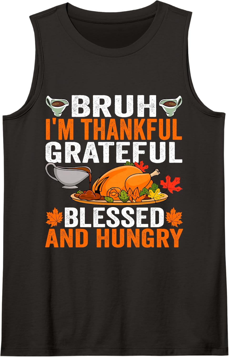 Bruh I'm Thankful Grateful Blessed Funny Kids Boy Turkey Day Sleeveless Tank Top - Black