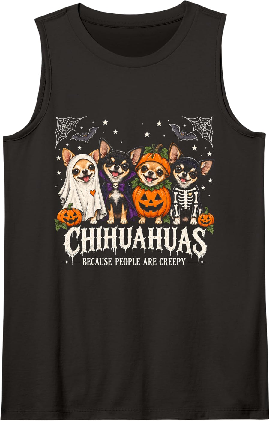 Chihuahuas Because People are Creepy Halloween Dogs Sleeveless Tank Top - Black