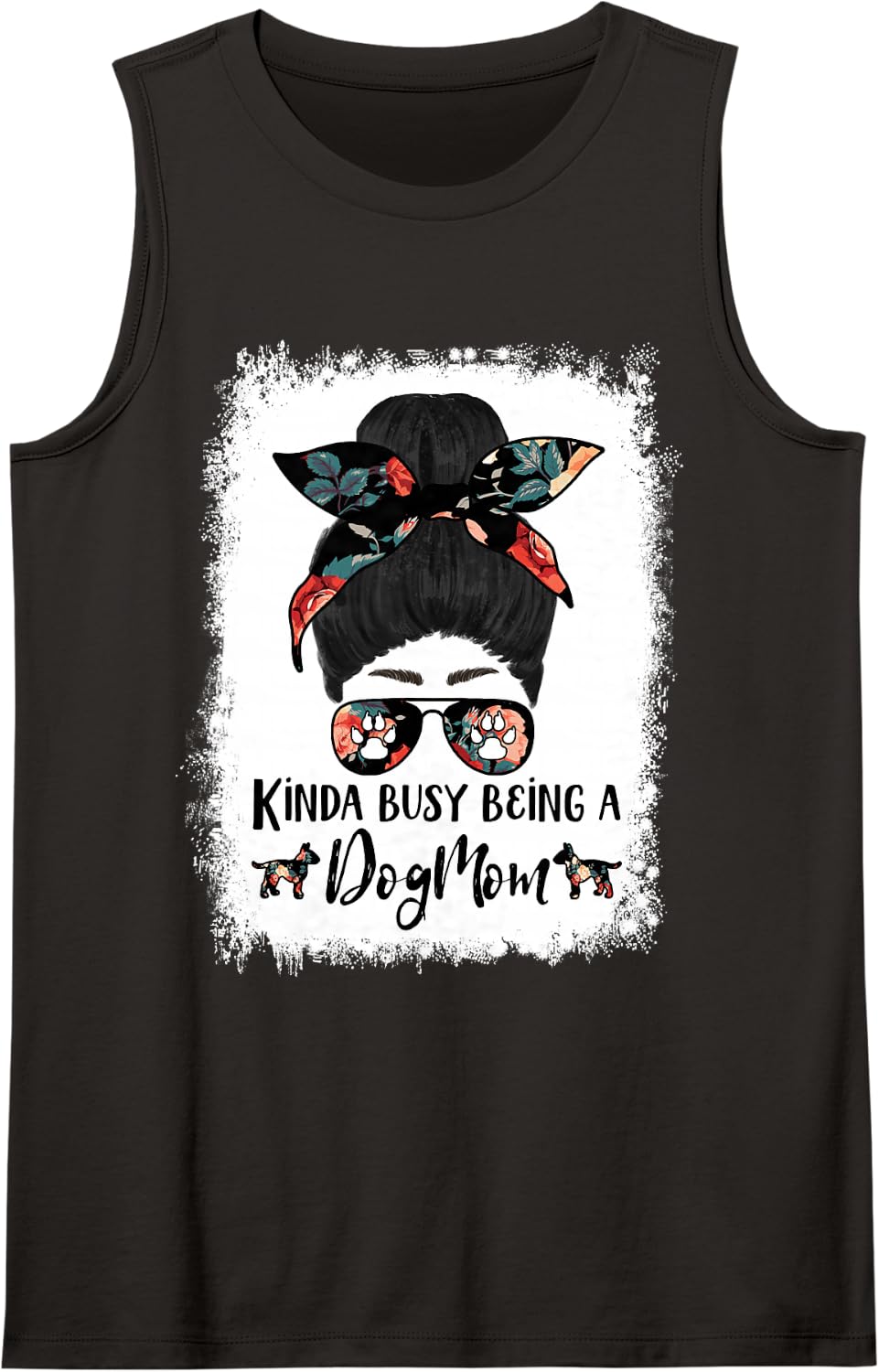 Bull Terrier Kinda Busy Being A Dog Mom Funny Messy Bun Sleeveless Tank Top - Black