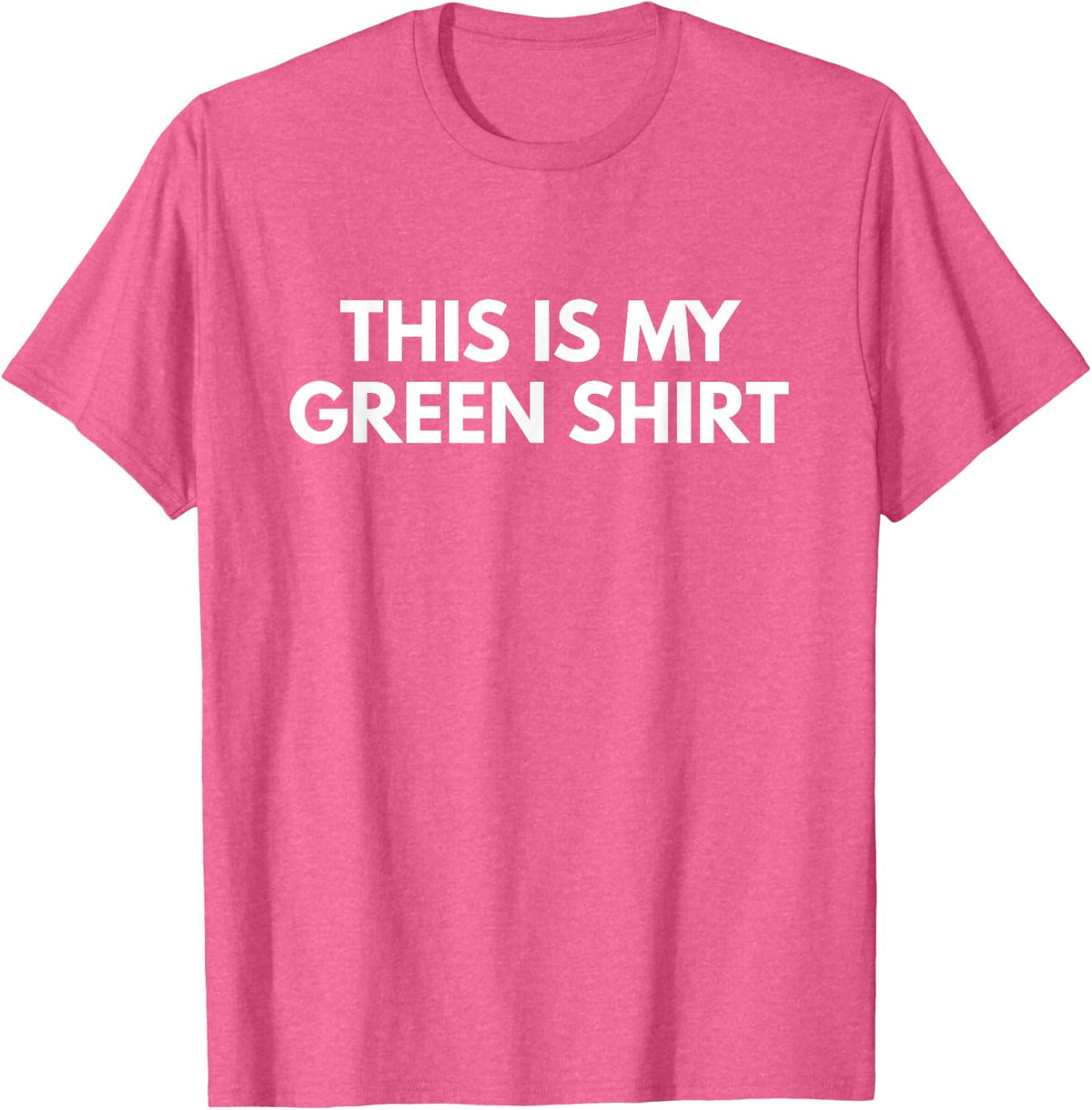 This Is My Green Shirt - Saint Patrick's Day Shirts T-Shirt - Pink Heather