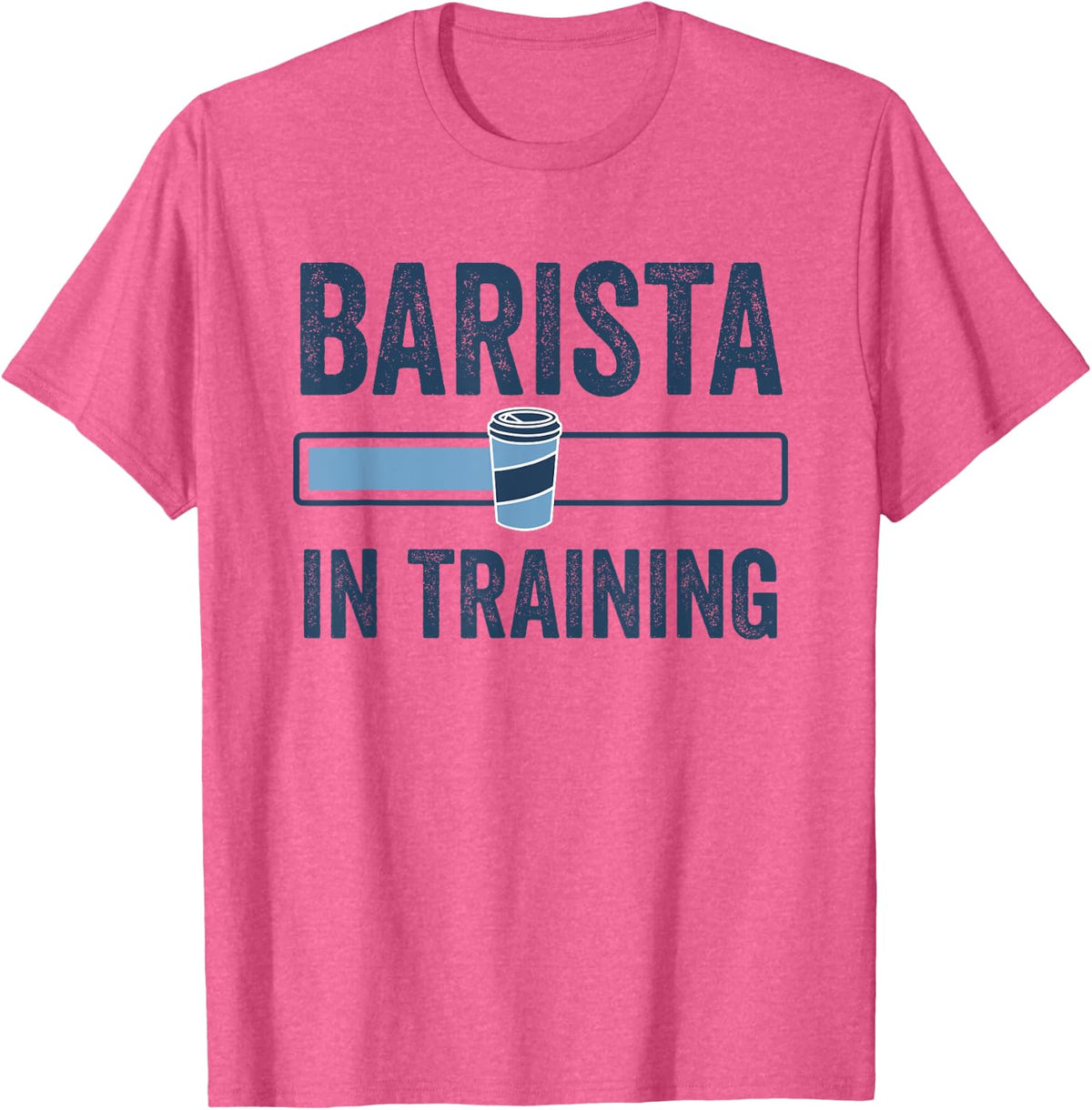Barista In Training Baristas Espresso Coffee Coffeemaker T-Shirt - Pink Heather