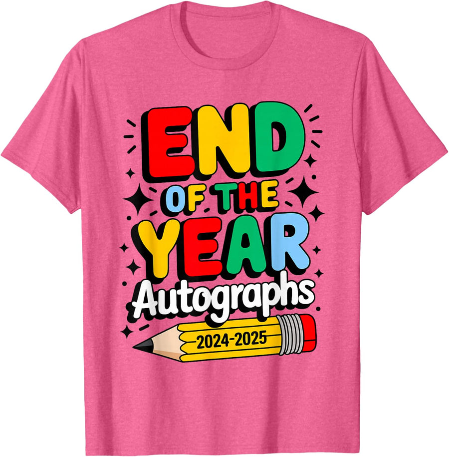 End of the Year Autographs 2024-2025 Last Day of School T-Shirt - Pink Heather