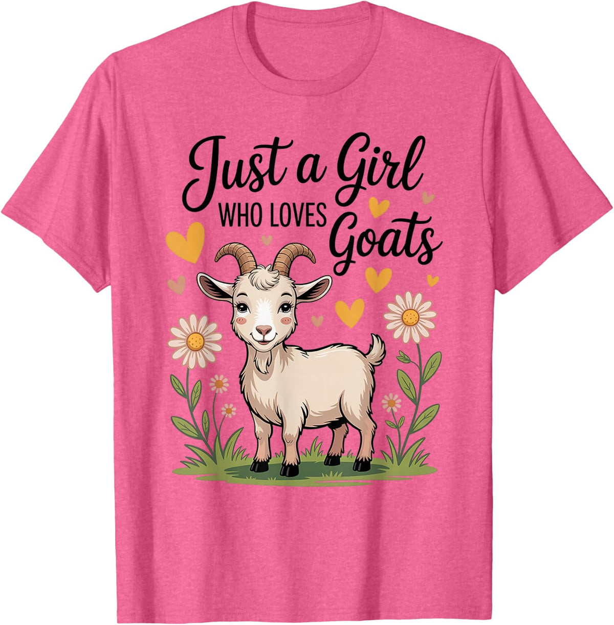 Just A Girl Who Loves Goats Farm Life Farming Farmer Women T-Shirt - Pink Heather