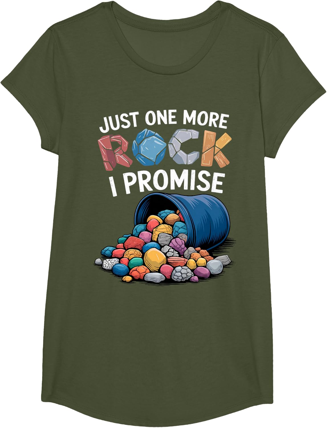 Just One More Rock I Promise Rock Collector Geode Hunter T-Shirt - Girls Olive Green