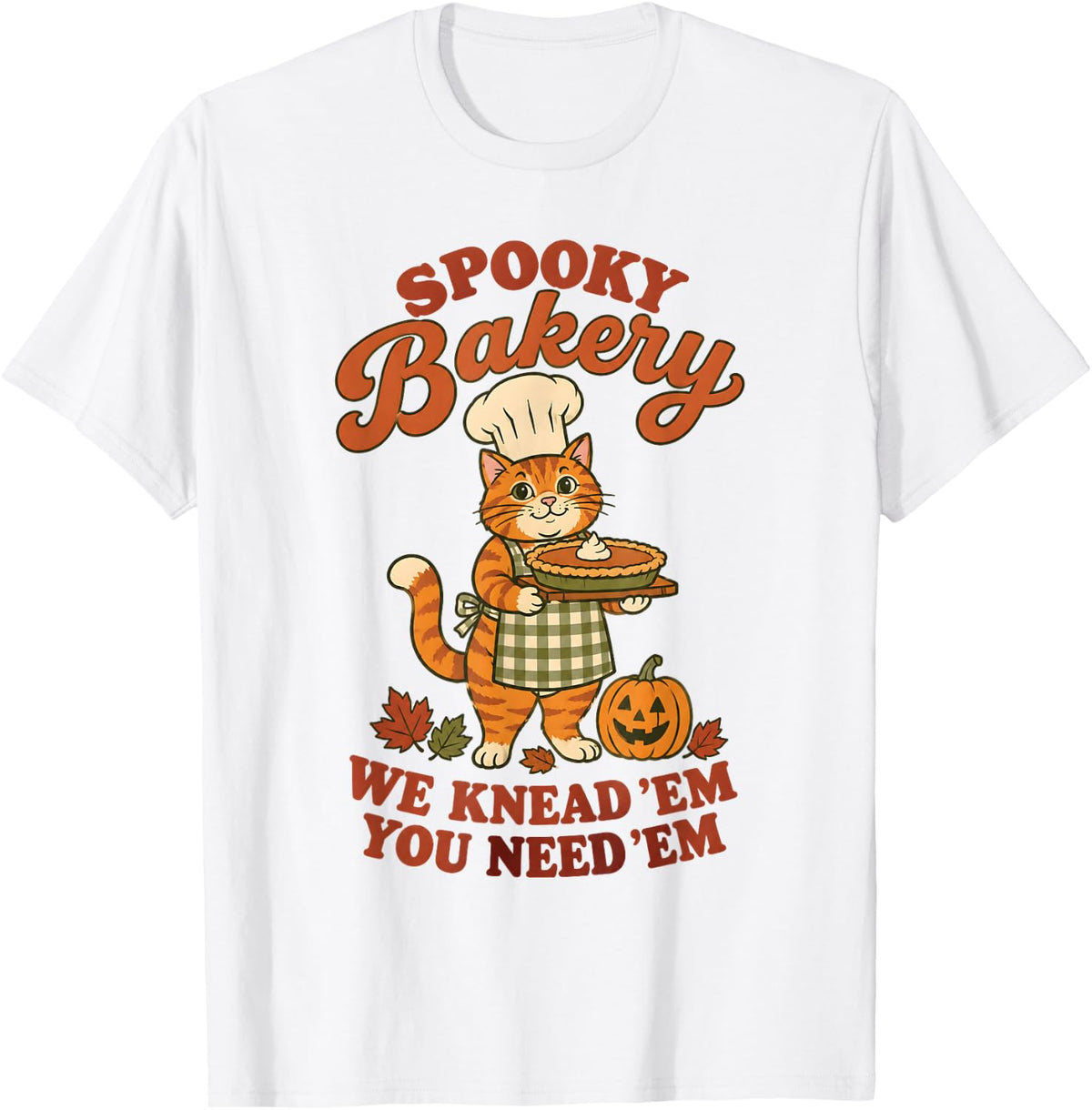 Spooky Bakery We Knead 'Em You Need 'Em Tabby Chef T-Shirt - White