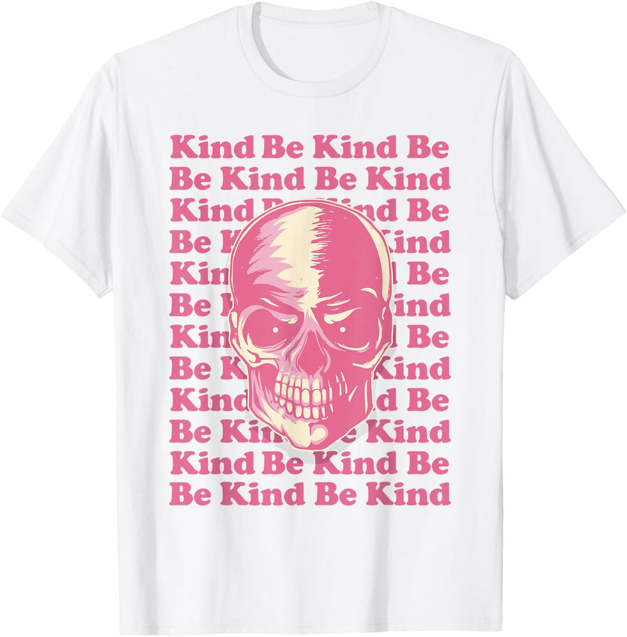 Danish Pastel Aesthetic Gothic Skull Goth Be Kind T-Shirt - White