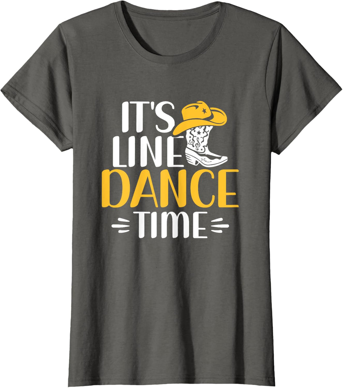 It's Line Dance Time Line Dancing Line Dancer T-Shirt - Asphalt Grey