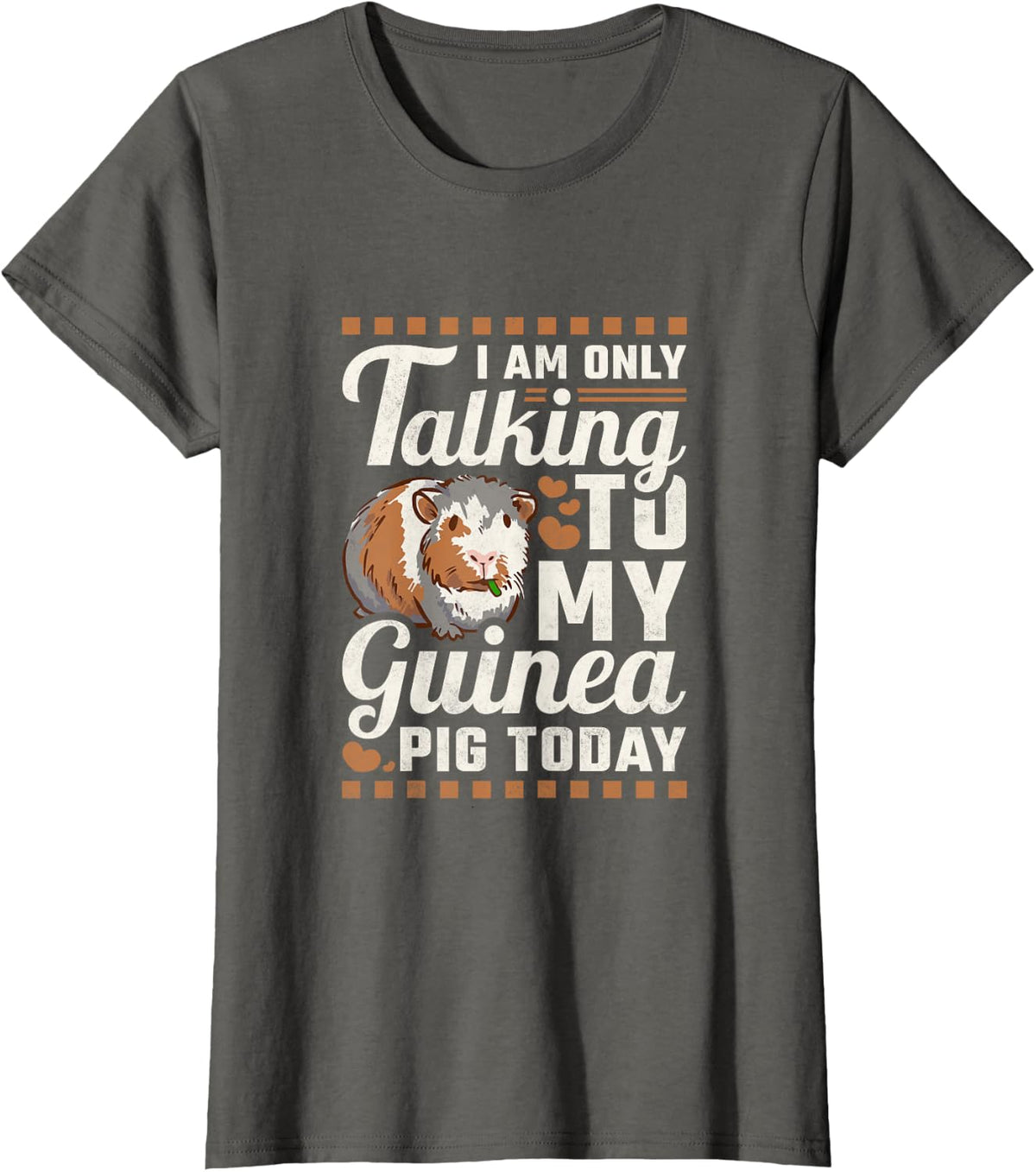 I Am Only Talking To My Guinea Pig Today T-Shirt - Asphalt Grey