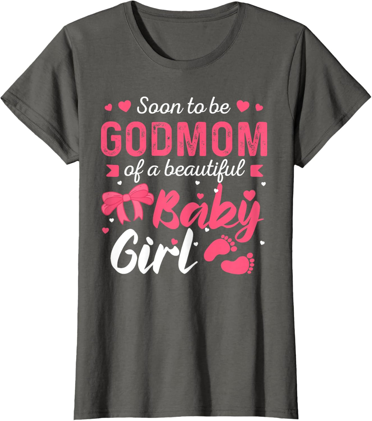 Soon To Be Godmom Shirt for Beautiful Baby Girl 2026 Pregnancy Announcement Tees T Shirts - Asphalt Grey