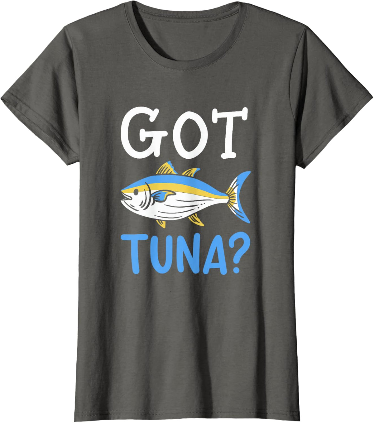 Got Tuna T-Shirt - Asphalt Grey