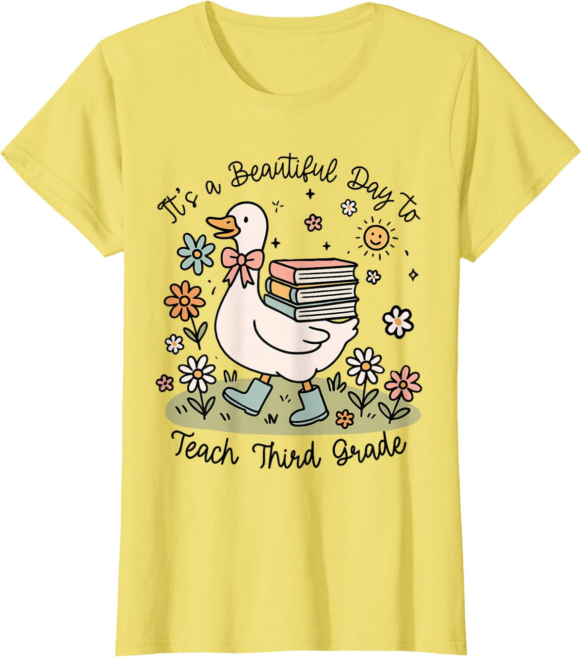 Cute Goose It's A Beautiful Day to Teach 3rd Grade Teacher T-Shirt Tee - Lemon Yellow