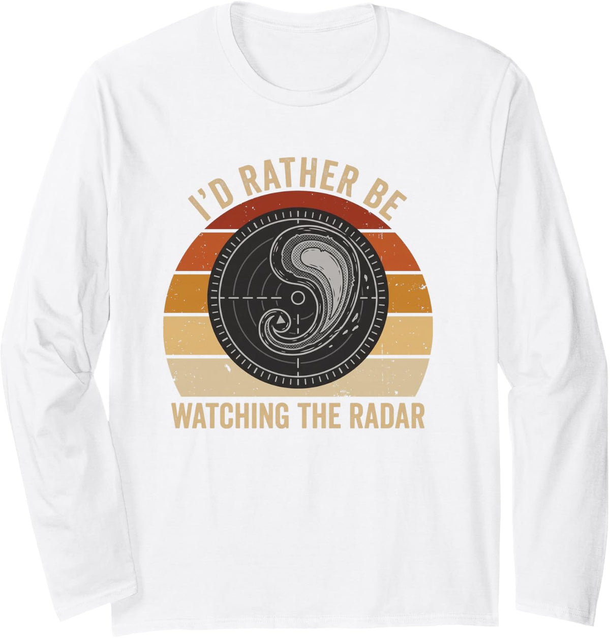 Rather Be Watching Radar Edges Distressed Storm Chaser Gear Long Sleeve T-Shirt - Adult Unisex White