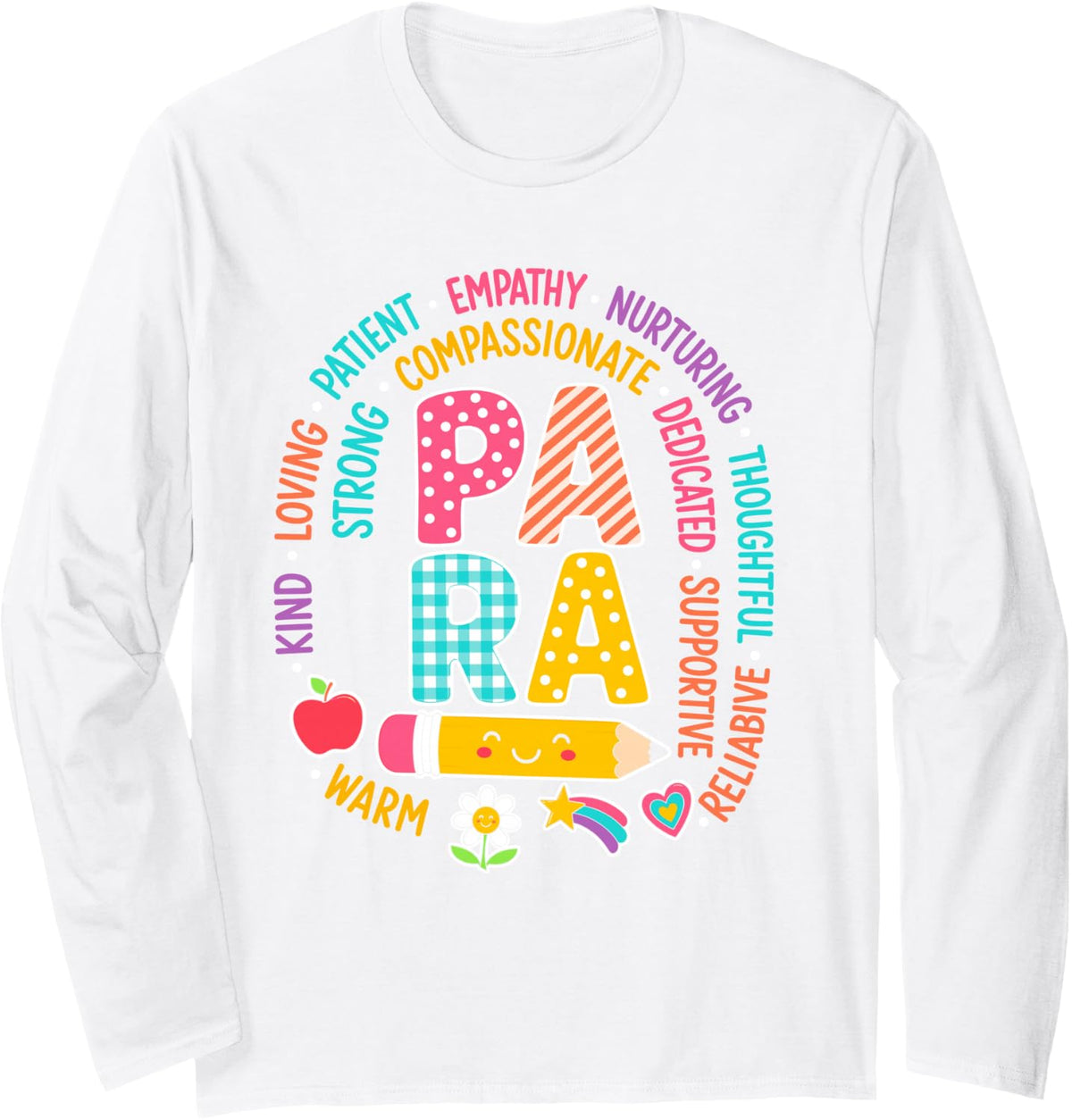 para Paraprofessional Kind Caring School Support Long Sleeve T-Shirt - Adult Unisex White