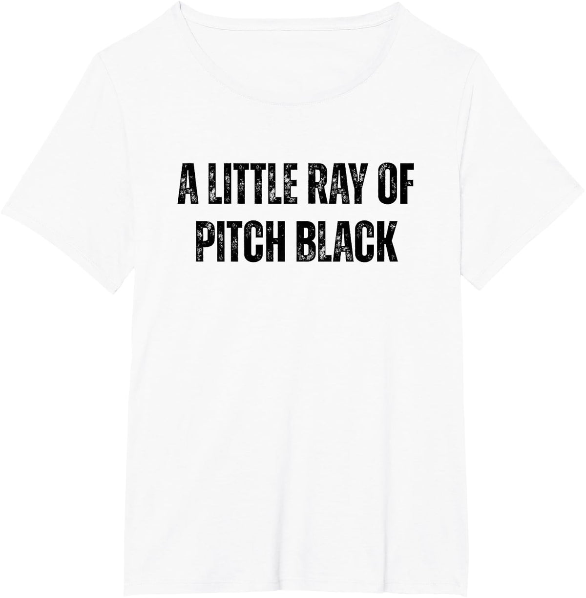 A Little Ray of Pitch Black Mens Womens T-Shirt - White