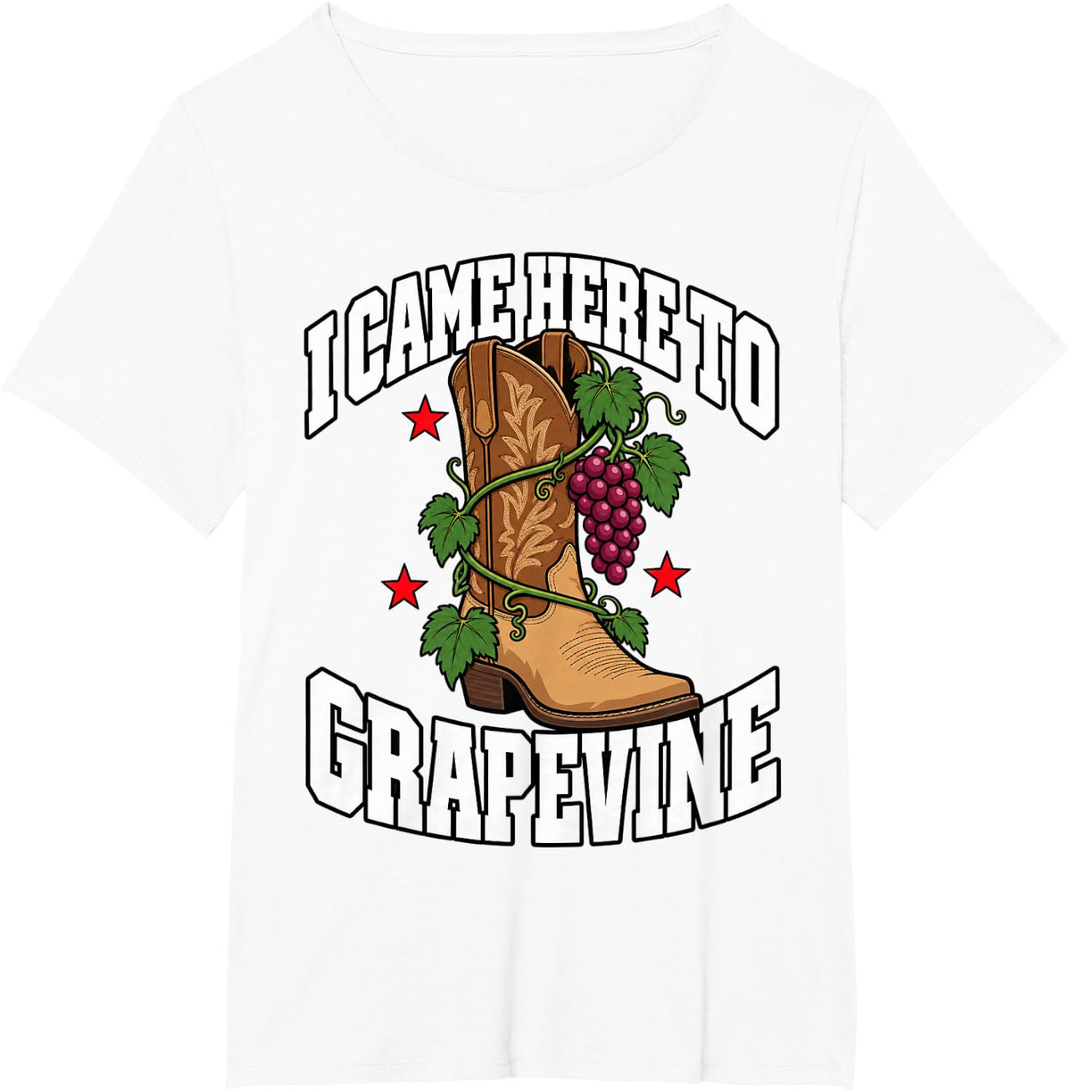 Line Dancing I Came Here to Grapevine Western Grapes Funny T-Shirt - White