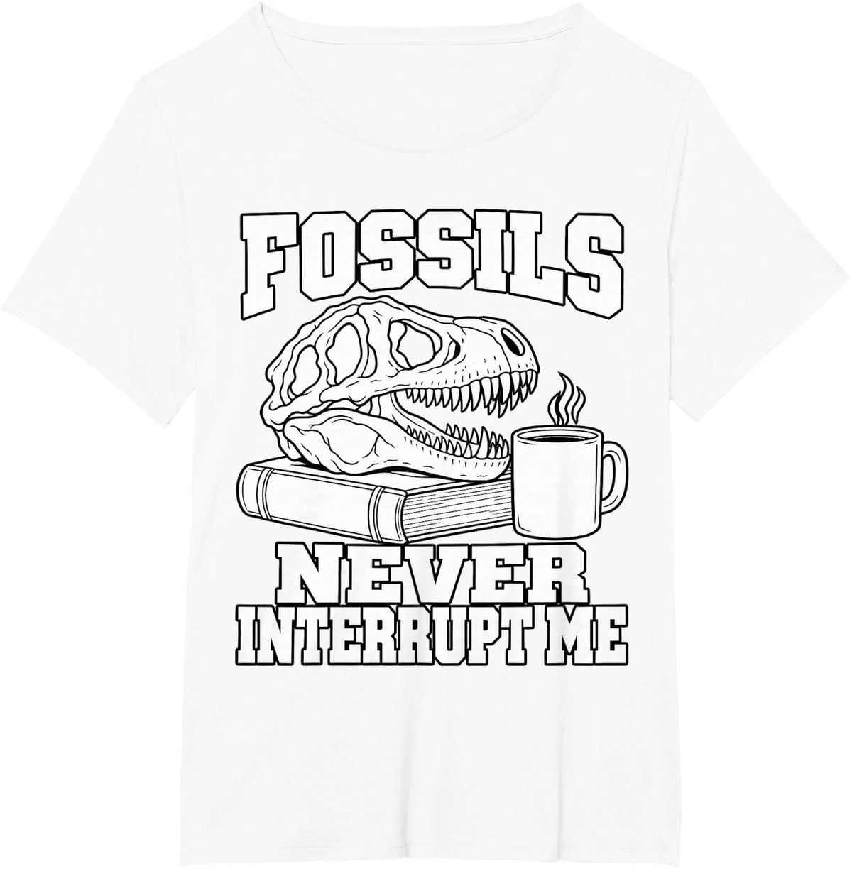 Paleontology Fossils Never Interrupt Me Skull Nerd Humor T-Shirt - White