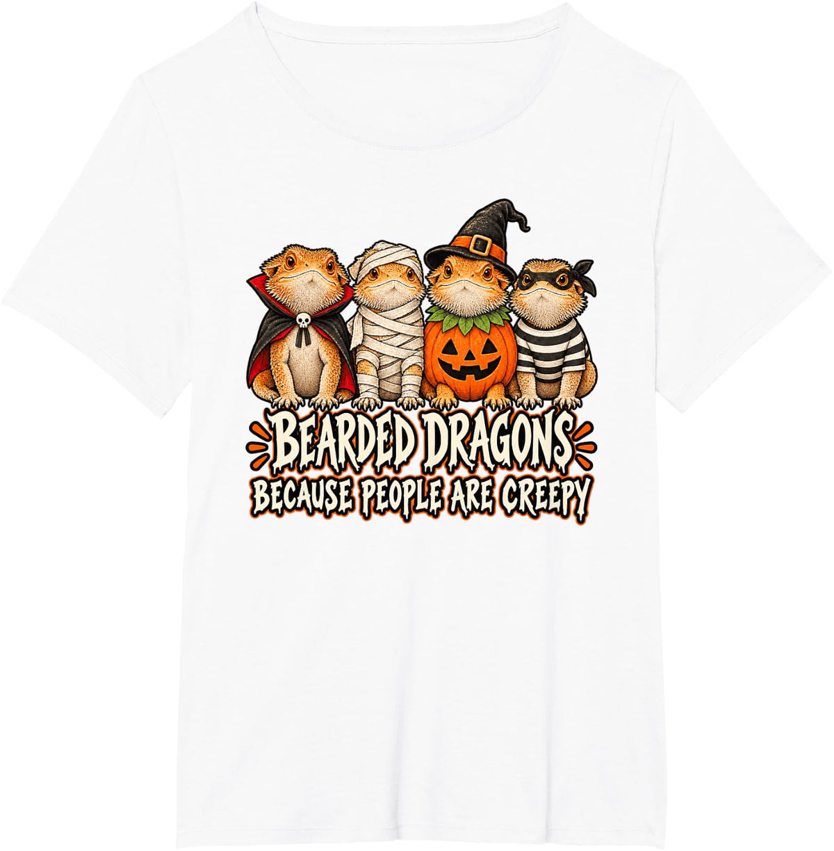 Bearded Dragons Because People are Creepy Halloween T-Shirt - White