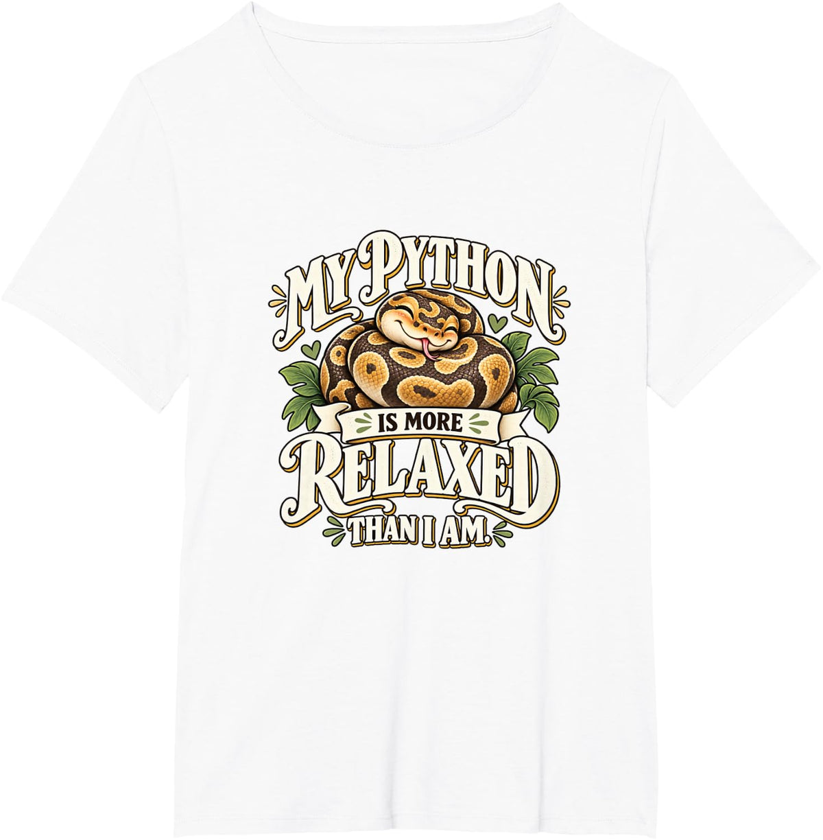 My Python is More Relaxed Than I Am Funny Ball Python T-Shirt - White