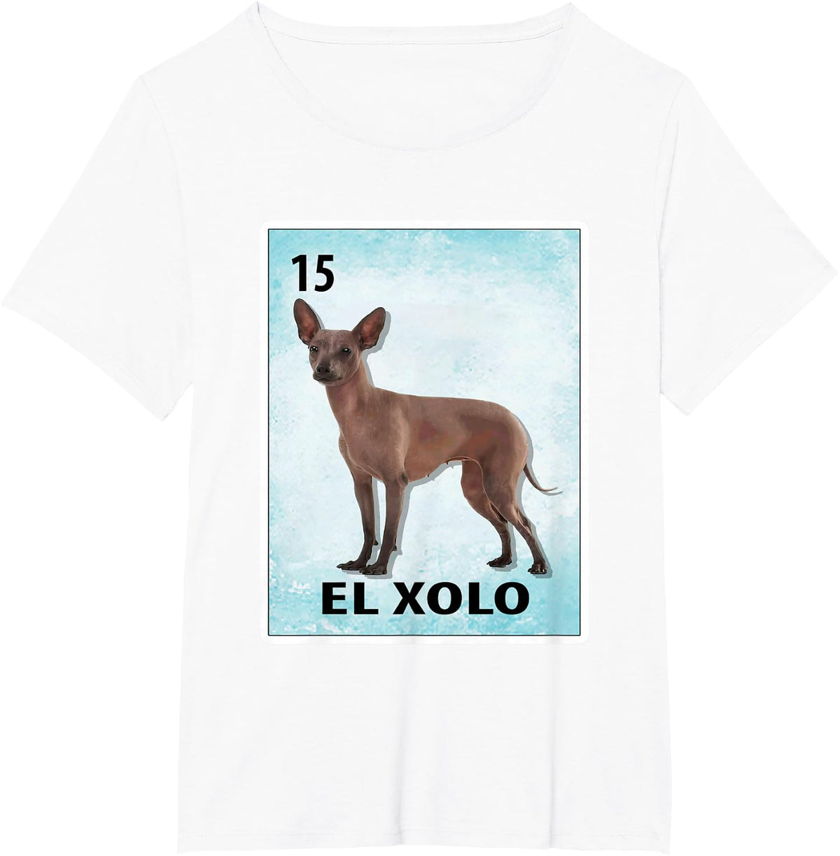 El Xolo Mexican Perro Xoloitzcuintli Cards T-Shirt - White