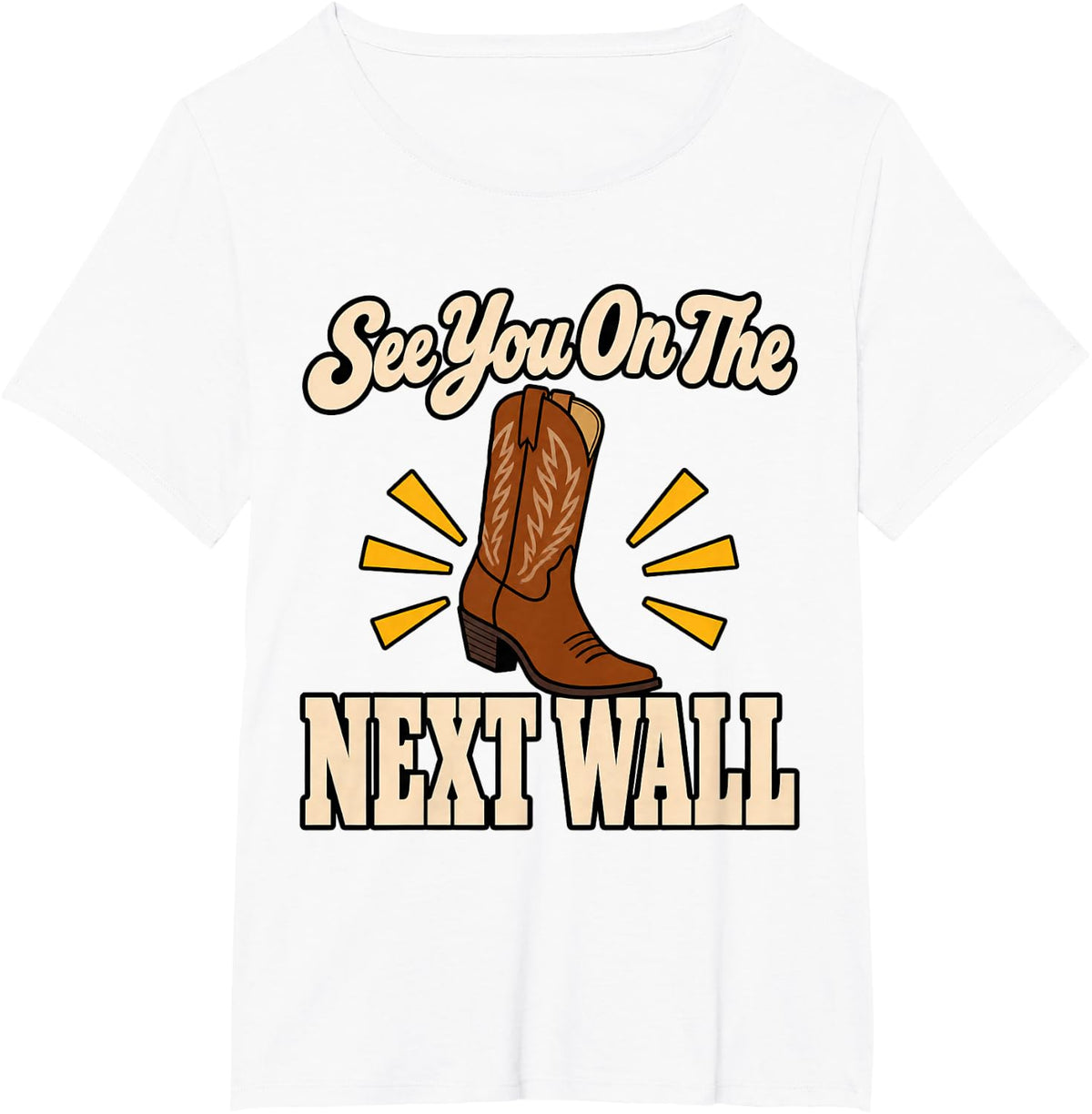 Line Dancing See You On The Next Wall Boots Dance Western T-Shirt - White