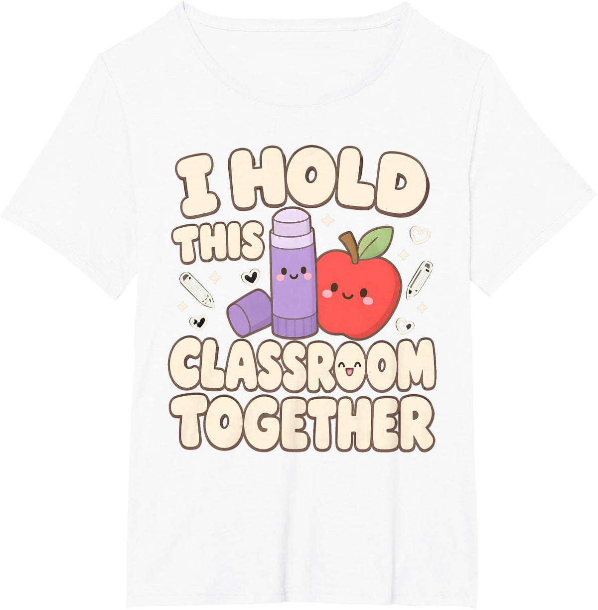 I Hold This Classroom Together Paraprofessional Glue Stick T-Shirt - White
