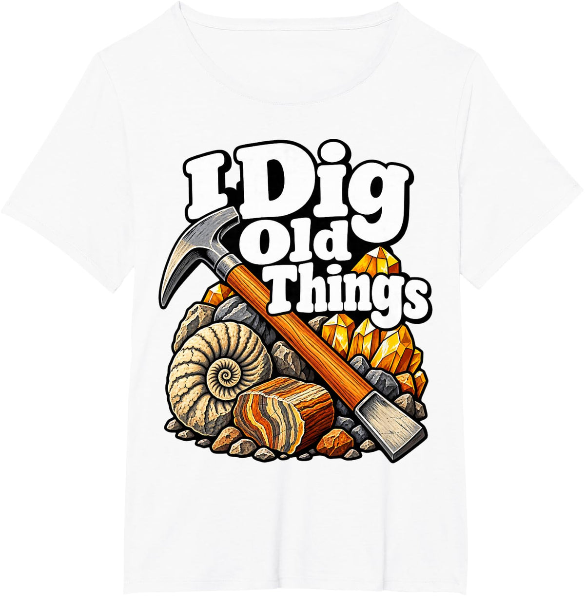 Paleontology I Dig Old Things Digger Hammer Fans Nerd T-Shirt - White