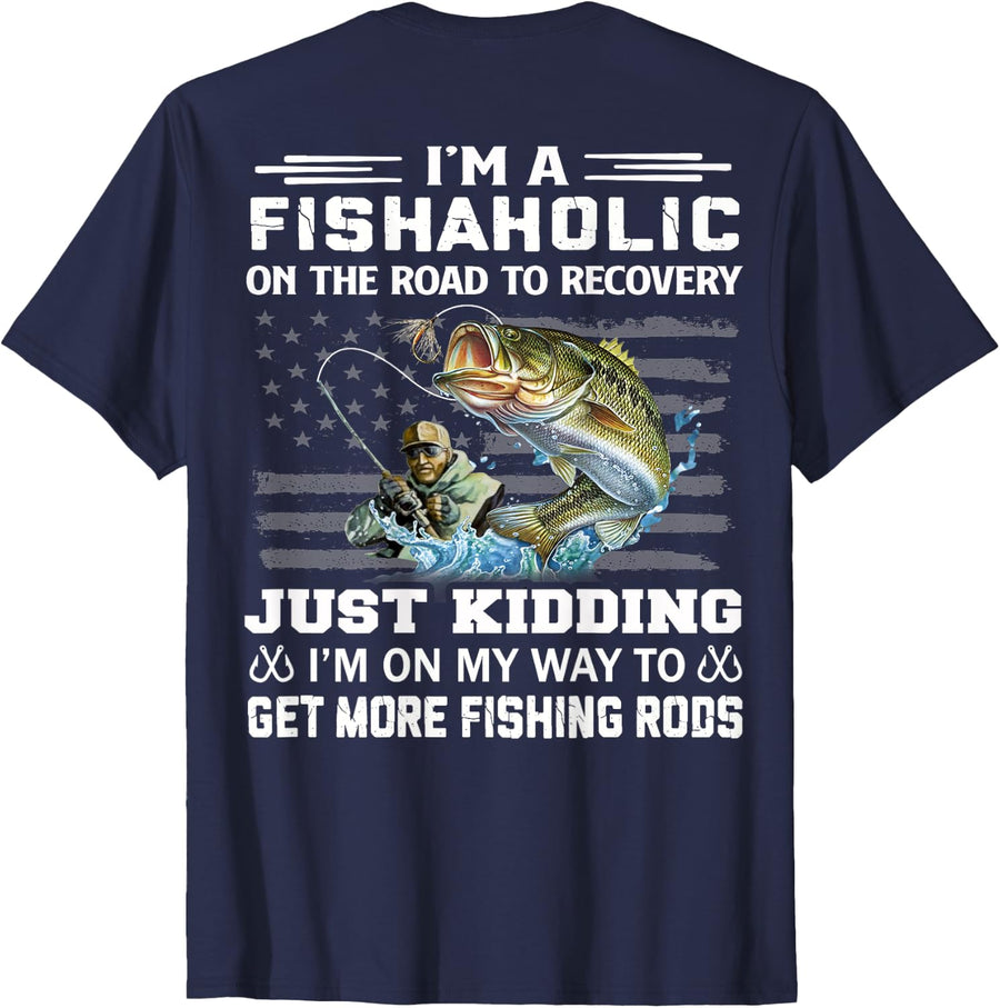 I'm A Fishaholic On The Road To Recovery Fisherman Gifts T-Shirt - Navy Blue