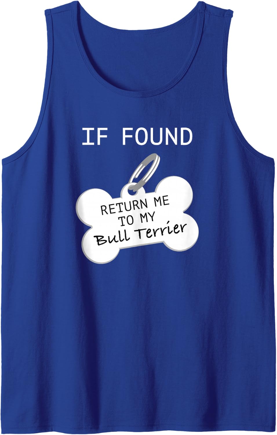 If Found Return Me to My Bull Terrier Sleeveless Tank Top - Royal Blue