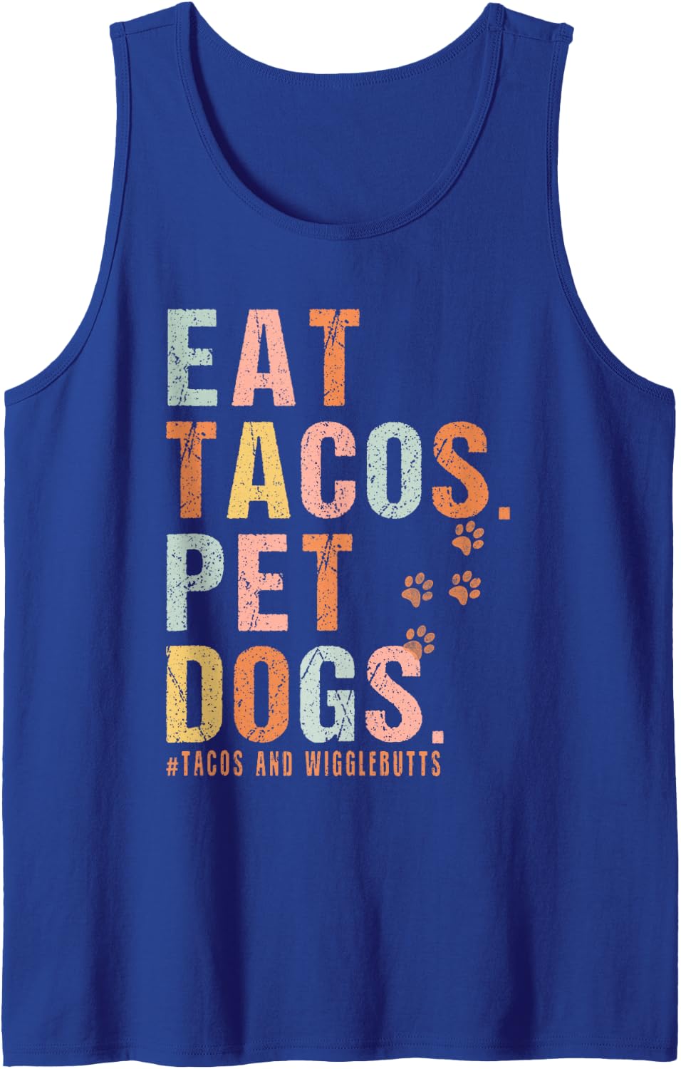Pet Dogs Eat Tacos Wigglebutts Dog Funny Quote Saying Meme Tank Top - Royal Blue