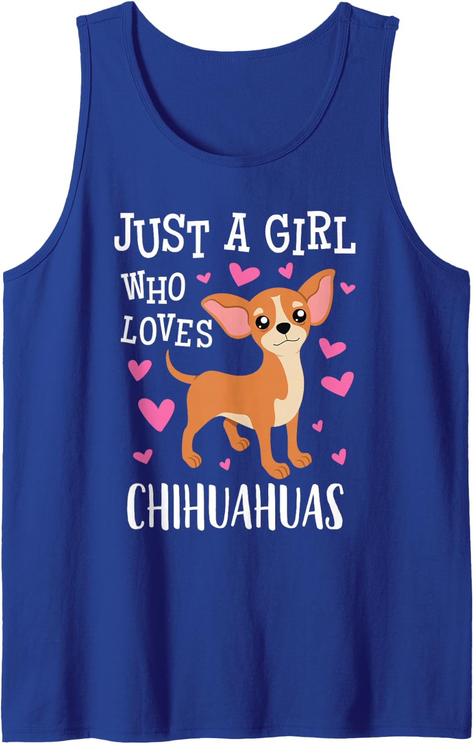 Chihuahua Gift for Girls and Women Sleeveless Tank Top - Royal Blue