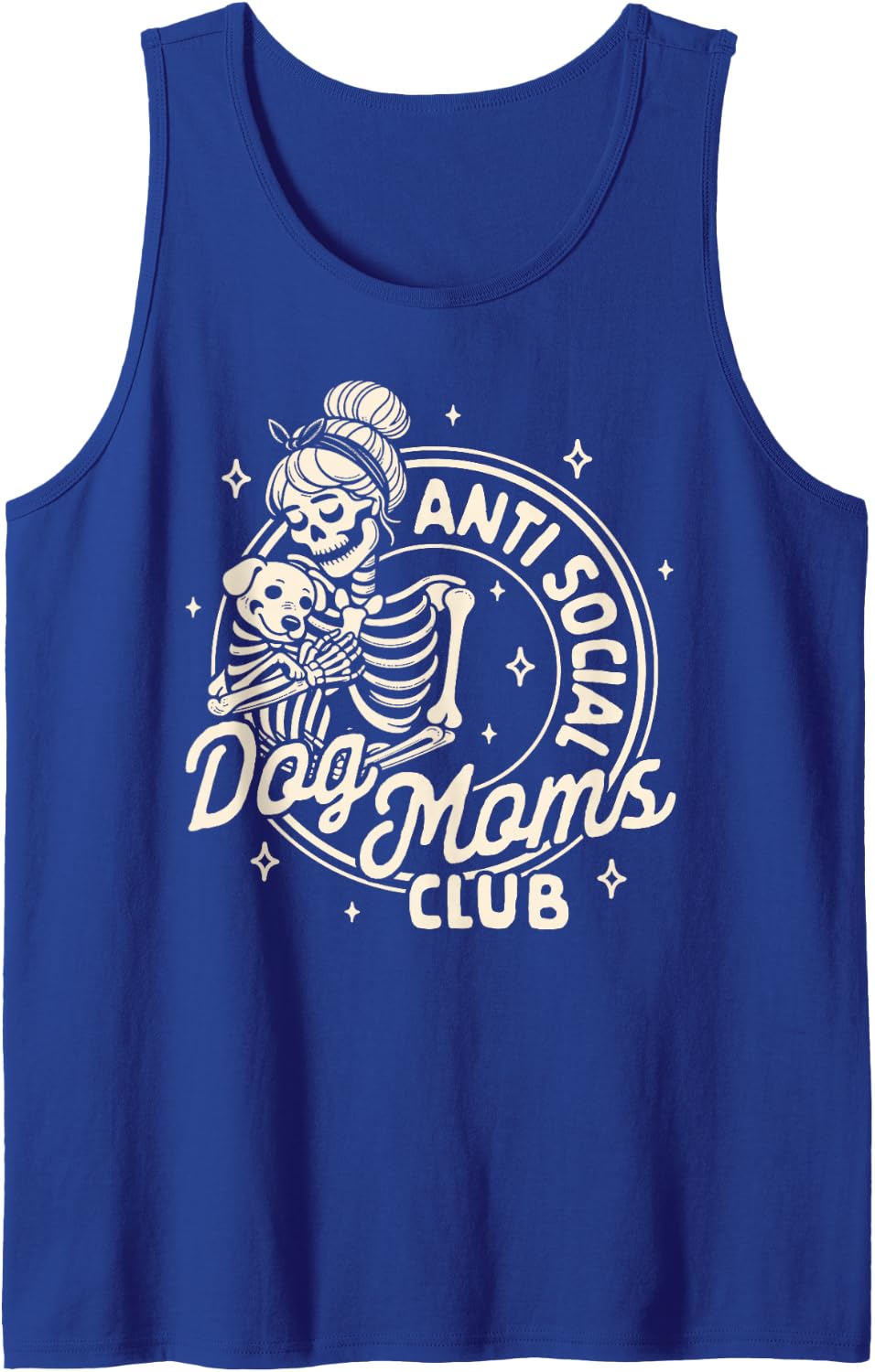 Dog Mom Dog Mama Dog Lady Skeleton Anti Social Dog Moms Club Tank Top - Royal Blue
